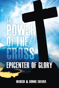 Paperback The Power of the Cross: Epicenter of Glory Book