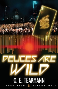 Deuces Are Wild - Book #6 of the Aces High, Jokers Wild