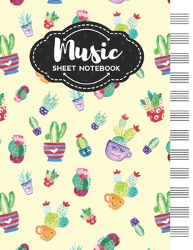 Paperback Music Sheet Notebook: Blank Staff Manuscript Paper with Funny Cactus Themed Cover Design Book