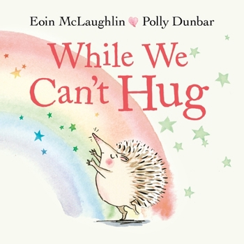Hardcover While We Can't Hug Book
