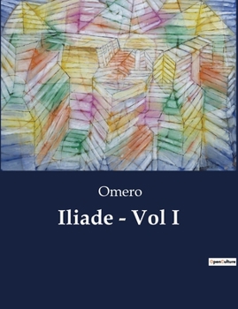 Paperback Iliade - Vol I [Italian] Book