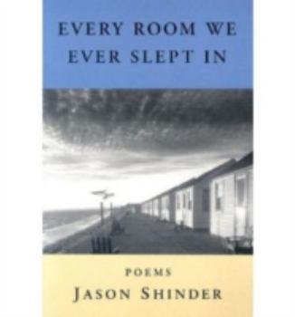 Paperback Every Room We Ever Slept in Book