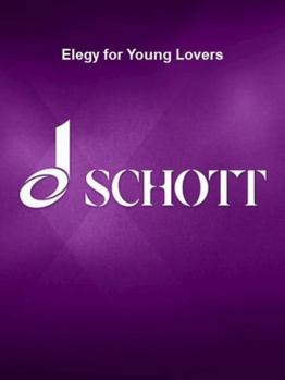 Paperback Elegy for Young Lovers: Libretto (German) Book