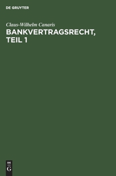 Hardcover Bankvertragsrecht, Erster Teil [German] Book
