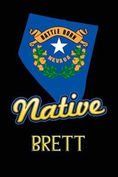 Paperback Nevada Native Brett: College Ruled Composition Book
