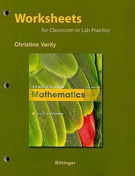 Paperback Worksheets for Classroom or Lab Practice for Basic College Mathematics Book