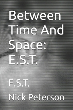 Paperback Between Time And Space: E.S.T.: E.S.T. Book