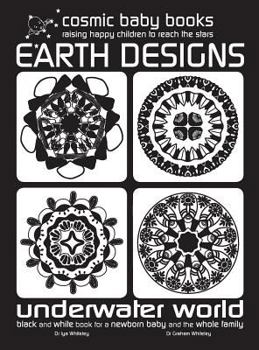 Hardcover Earth Designs: UNDERWATER WORLD - Black and White Book for a Newborn Baby and the Whole Family: UNDERWATER WORLD: Special GIFT FOR A Book