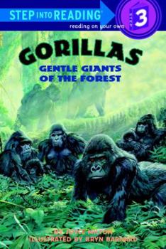 Gorillas, Gentle Giants Of The Forest (Turtleback School & Library Binding Edition) (Step Into Reading: A Step 2 Book)