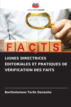 Paperback Lignes Directrices Éditoriales Et Pratiques de Vérification Des Faits [French] Book