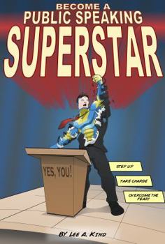 Paperback Become a Public Speaking Superstar, Yes, You! Book