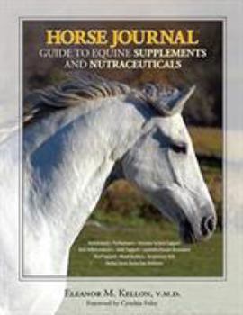 Hardcover Horse Journal: Guide to Equine Supplements and Nutraceuticals Book