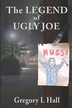 Paperback The Legend of Ugly Joe Book