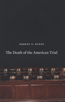 Hardcover The Death of the American Trial Book