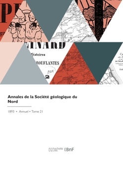 Paperback Annales de la Société Géologique Du Nord [French] Book