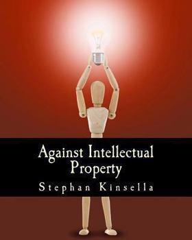 Paperback Against Intellectual Property (Large Print Edition) [Large Print] Book