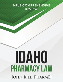 Paperback Idaho Pharmacy Law: Mpje Comprehensive Review Book