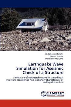 Paperback Earthquake Wave Simulation for Aseismic Check of a Structure Book