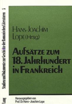Paperback Aufsaetze Zum 18. Jahrhundert in Frankreich [German] Book