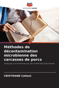 Paperback Méthodes de décontamination microbienne des carcasses de porcs [French] Book