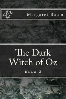 Paperback The Dark Witch of Oz Book