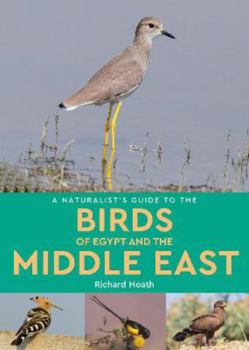 Paperback A Naturalist Guide to the Birds of the Middle East Book