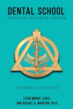 Paperback Dental School: Preparation, Application, Admission Book