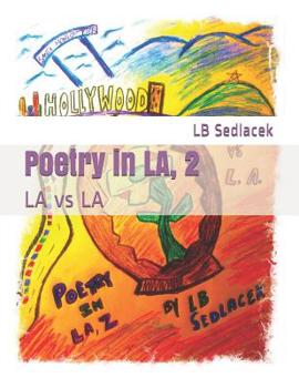 Paperback Poetry in LA, 2: LA vs LA Book