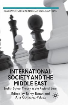 Paperback International Society and the Middle East: English School Theory at the Regional Level Book
