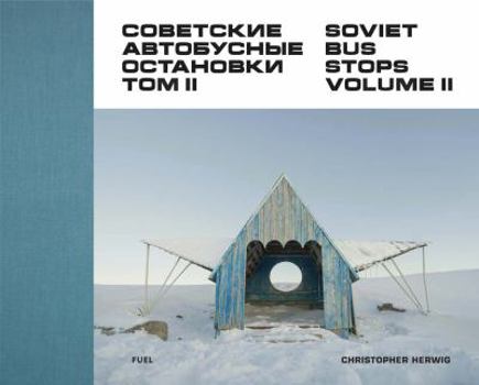 Hardcover Soviet Bus Stops: Volume II Book