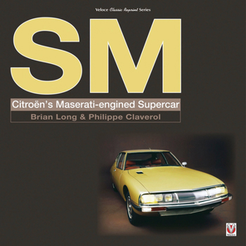 Hardcover SM: Citroen's Maserati-Engined Supercar Book