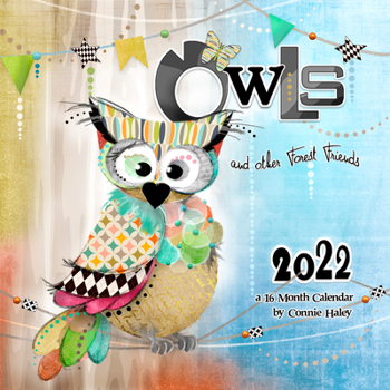 Calendar 2022 Owls - Connie Haley Wall Book