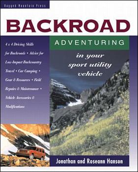 Paperback Backroad Adventuring in Your Sport Utility Vehicle Book