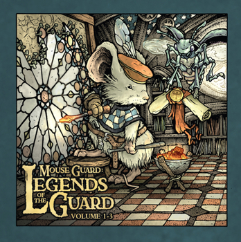 Mouse Guard: Legends of the Guard Box Set - Book  of the Mouse Guard: Legends of the Guard