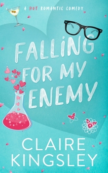 Paperback Falling for My Enemy: A Hot Romantic Comedy Book