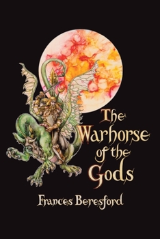Paperback The Warhorse of the Gods Book