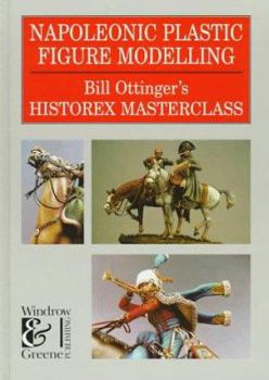 Hardcover Napoleonic Plastic Figure Modelling (Modelling Masterclass) Book