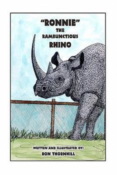 Paperback Ronnie The Rambunctious Rhino Book