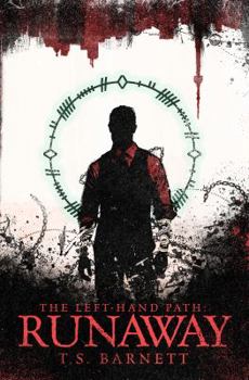 Runaway - Book #2 of the Left-Hand Path