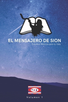 Paperback El Mensajero de Sion: Estudios Biblicos para la Vida [Spanish] Book