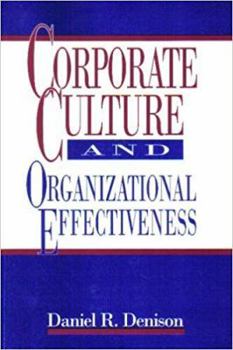 Hardcover Corporate Culture and Organizational Effectiveness Book