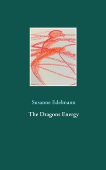 Paperback The Dragons Energy Book