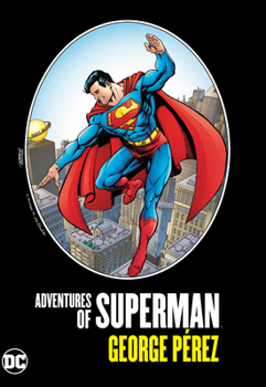 Hardcover Adventures of Superman by George Perez Book