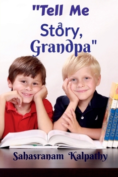 Tell Me A Story , Grandpa