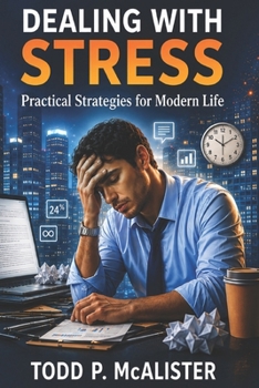 Paperback Dealing with Stress: Practical Strategies for Modern Life Book