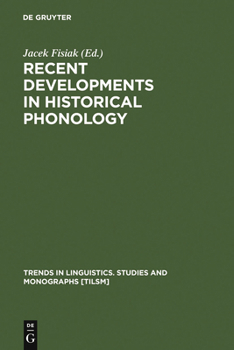 Hardcover Recent Developments in Historical Phonology Book