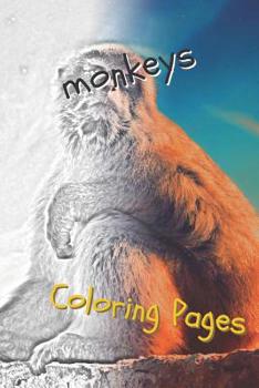 Paperback Monkeys Coloring Pages: Beautiful Coloring Pages for Adults Relaxation Book
