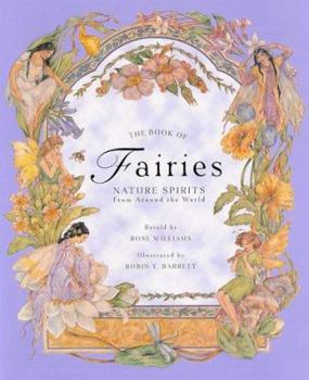 Hardcover The Book of Fairies: Nature Spirits from Around the World Book