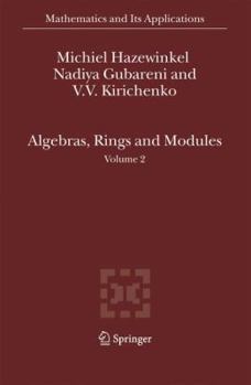Paperback Algebras, Rings and Modules: Volume 2 Book