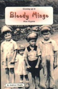 Paperback Growing Up in Bloody Mingo, West Virginia Book